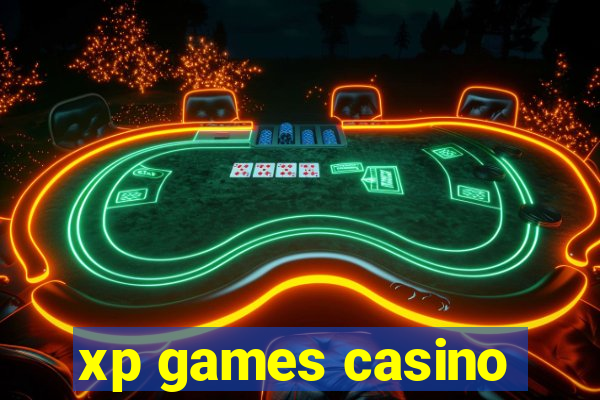 xp games casino